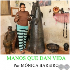 MANOS QUE DAN VIDA - Por MÓNICA BAREIRO - Domingo, 07 de Agosto de 2016